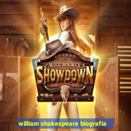 william shakespeare biografia